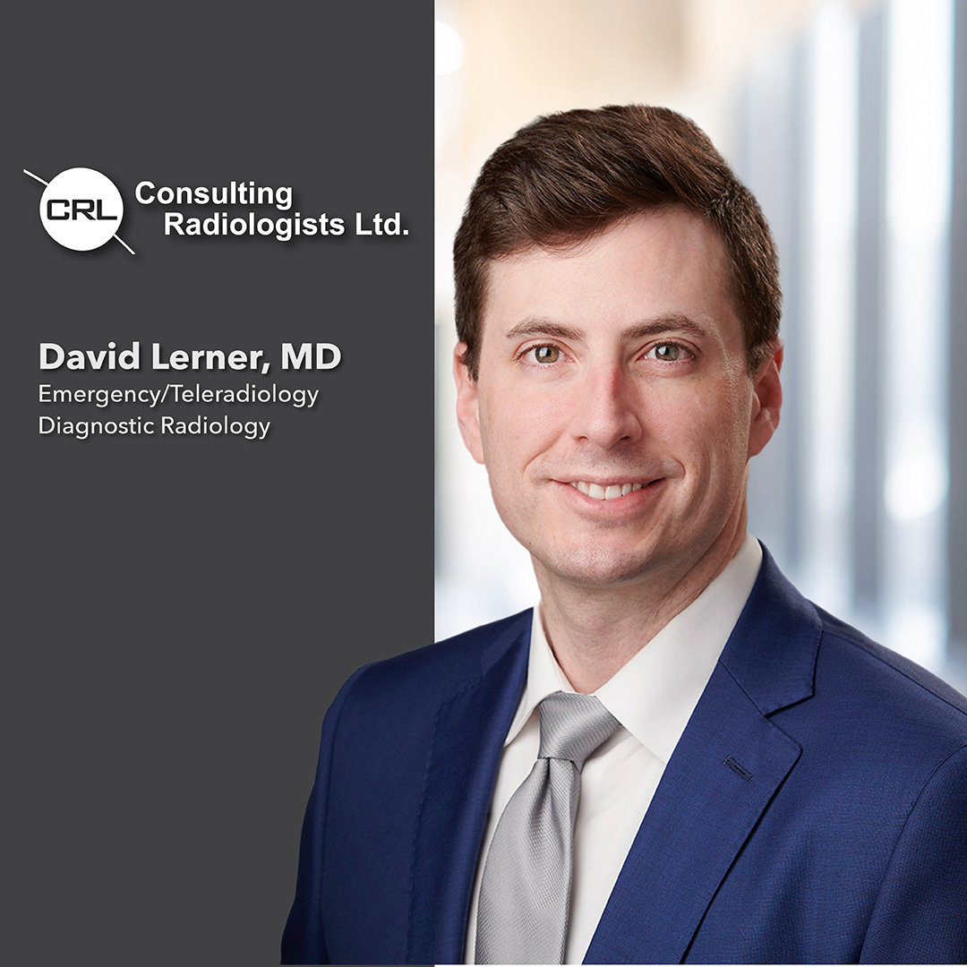 Dr. David Lerner joins Consulting Radiologists, Ltd.