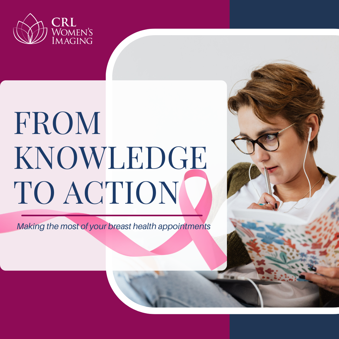 From Knowledge to Action: Making the Most of Your Breast Health Appointments